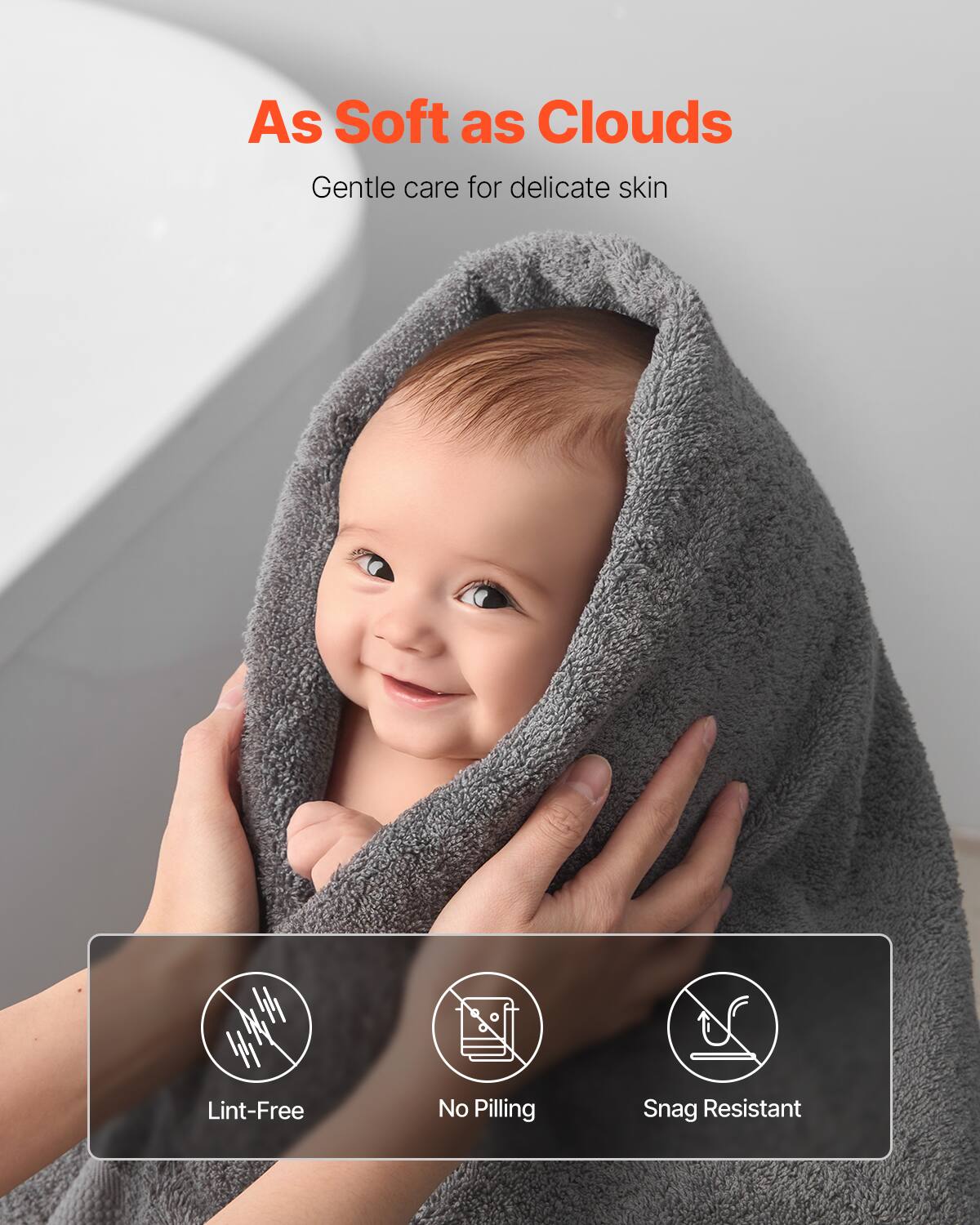 As Soft as Clouds  
Gentle care for delicate skin  

Lint-Free  
No Pilling  
Snag Resistant