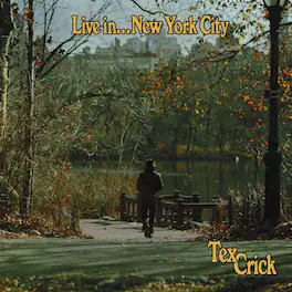 Tex Crick - Live In...New York City - VINYL LP