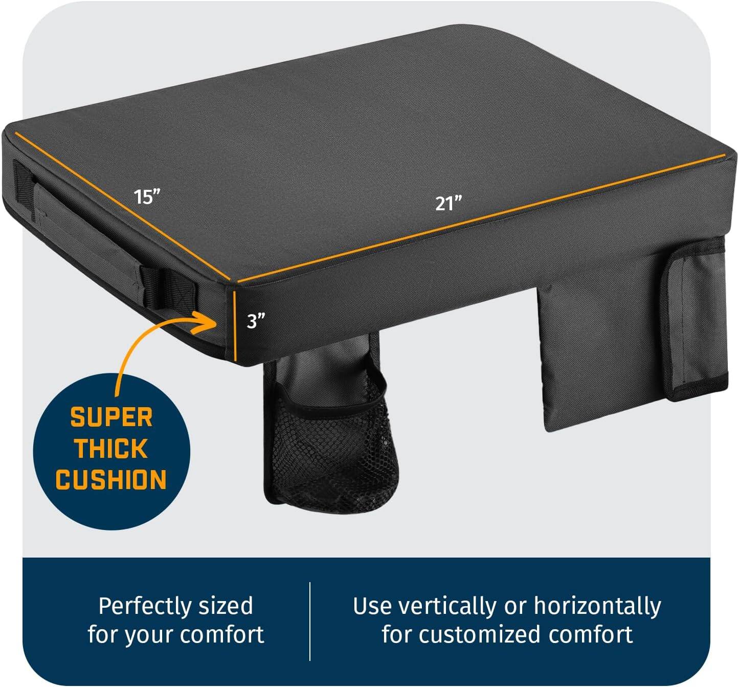 15" 21" 3" SUPER THICK CUSHION  
Perfectly sized for your comfort  
Use vertically or horizontally for customized comfort