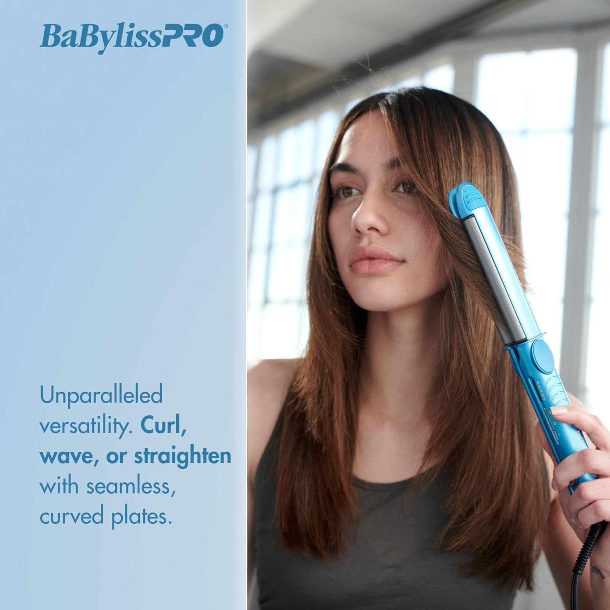 BaBylissPRO

Unparalleled versatility. Curl, wave, or straighten with seamless, curved plates.