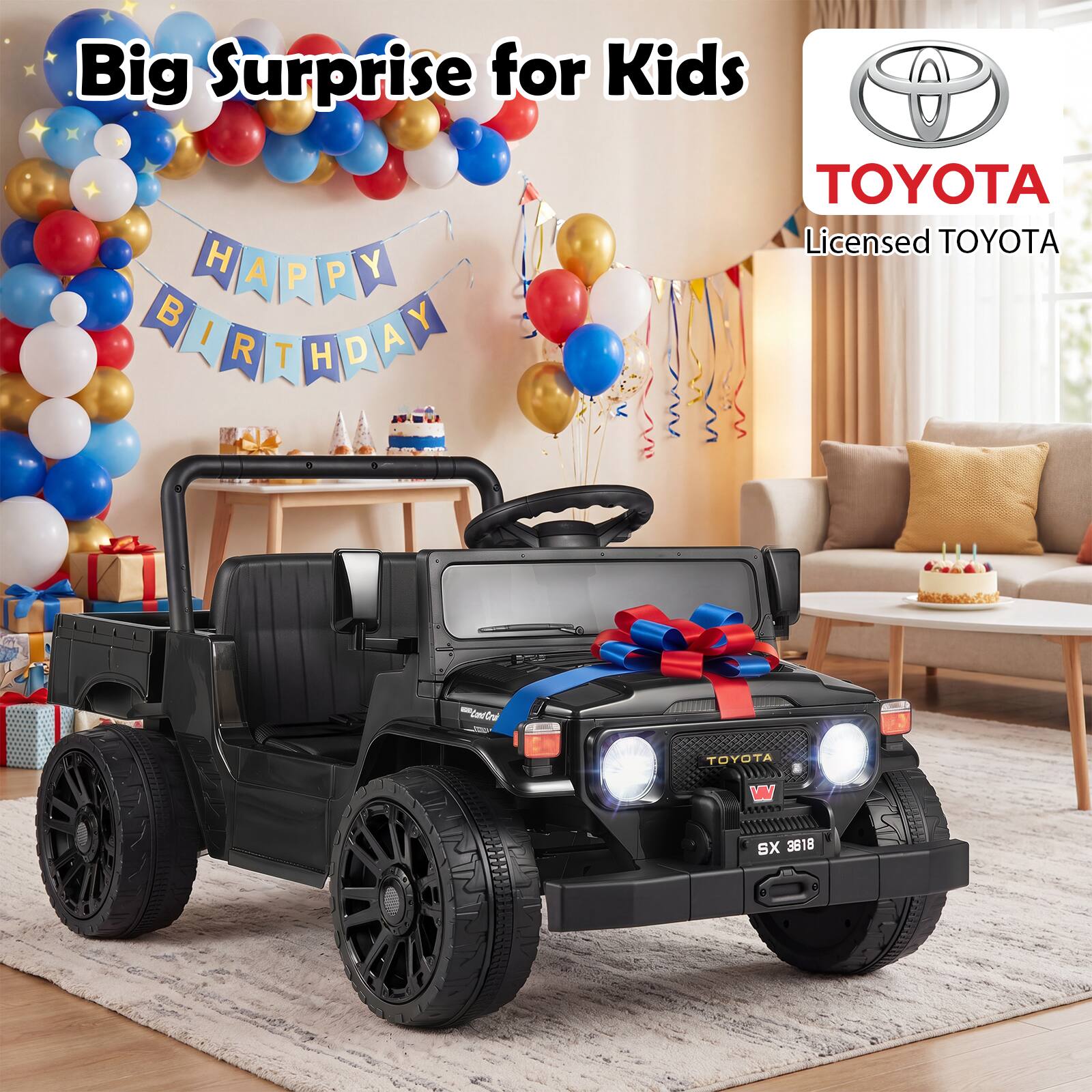Big Surprise for Kids

HAPPY BIRTHDAY

TOYOTA
Licensed TOYOTA

SX 3818
