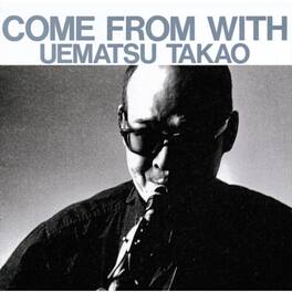 Takao Uematsu - Come From With - VINYL LP