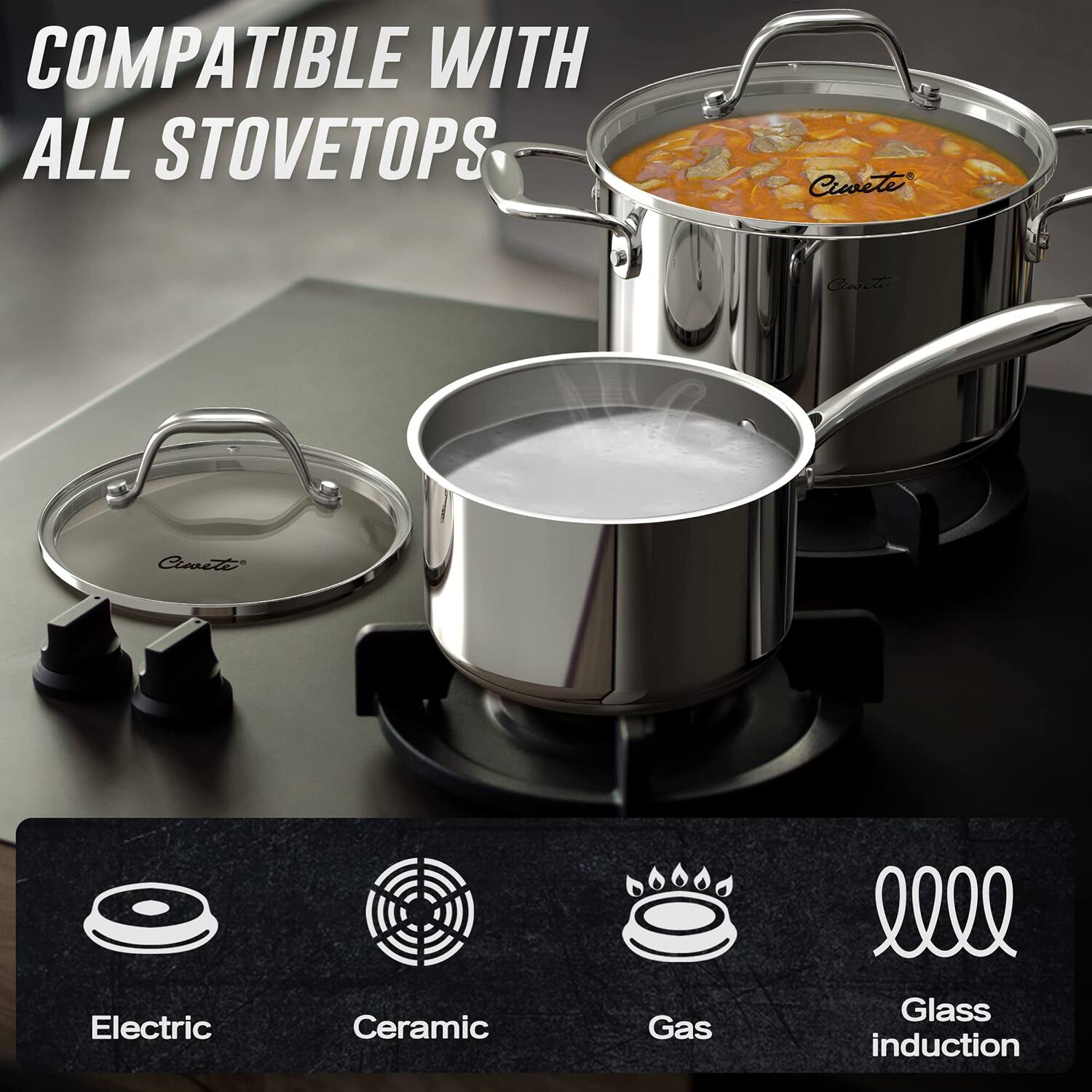 COMPATIBLE WITH ALL STOVETOPS

- Electric
- Ceramic
- Gas
- Glass induction