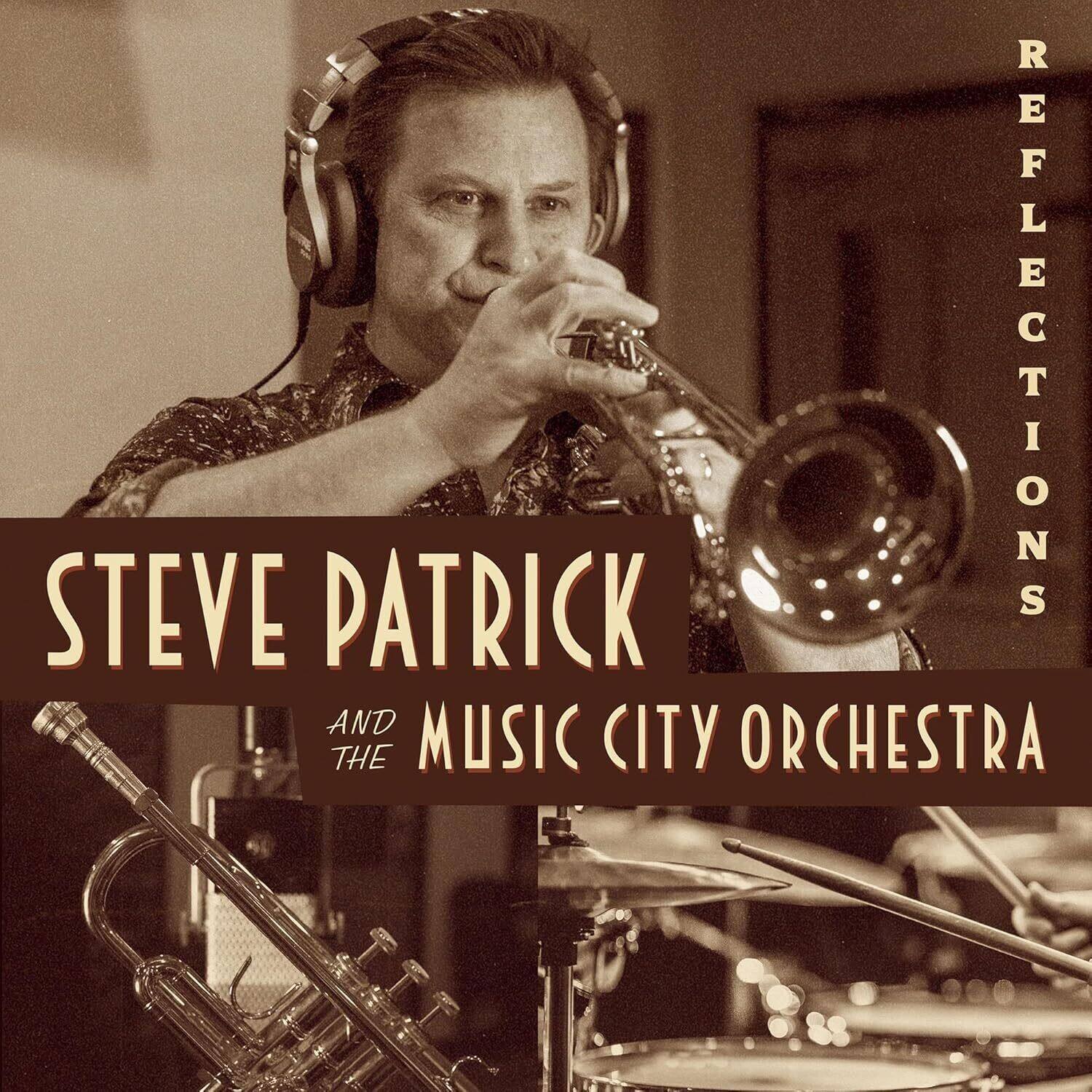 Steve Patrick  
Reflections  
and the Music City Orchestra
