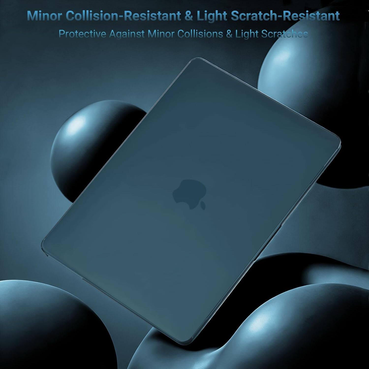Minor Collision-Resistant & Light Scratch-Resistant  
Protective Against Minor Collisions & Light Scratches