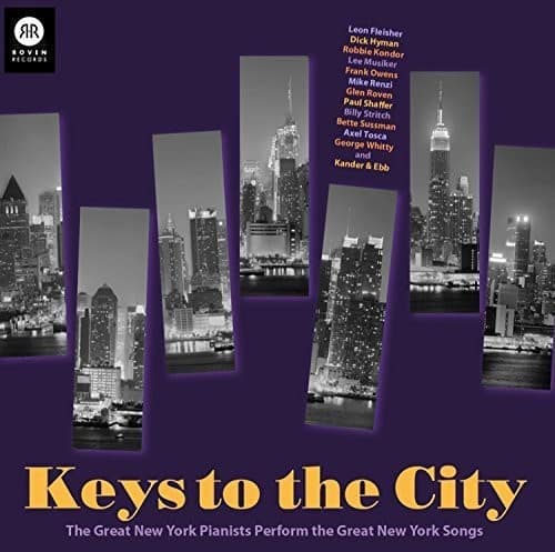 Bernstein,L. / Tosca / Renzi / Fleisher - Keys To The City - Great New York Pianists Perform  - COMPACT DISCS