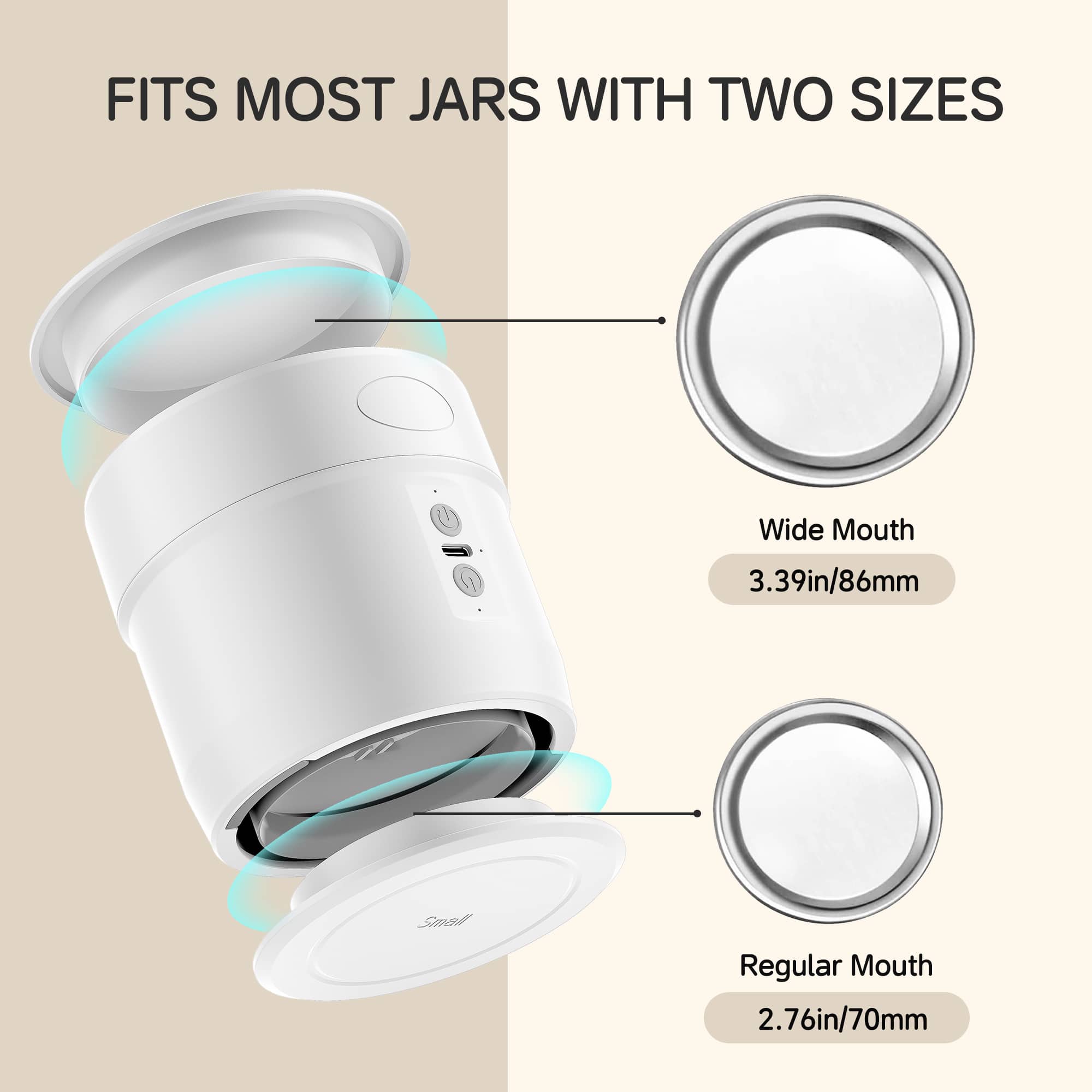 FITS MOST JARS WITH TWO SIZES Wide Mouth 3.39in/86mm Small Regular Mouth 2.76in/70mm