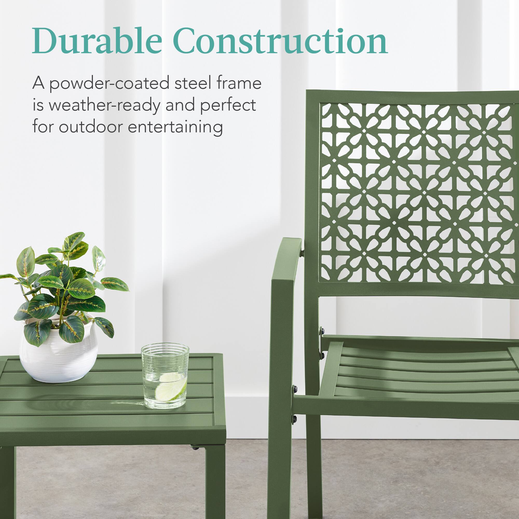 Durable Construction

A powder-coated steel frame is weather-ready and perfect for outdoor entertaining