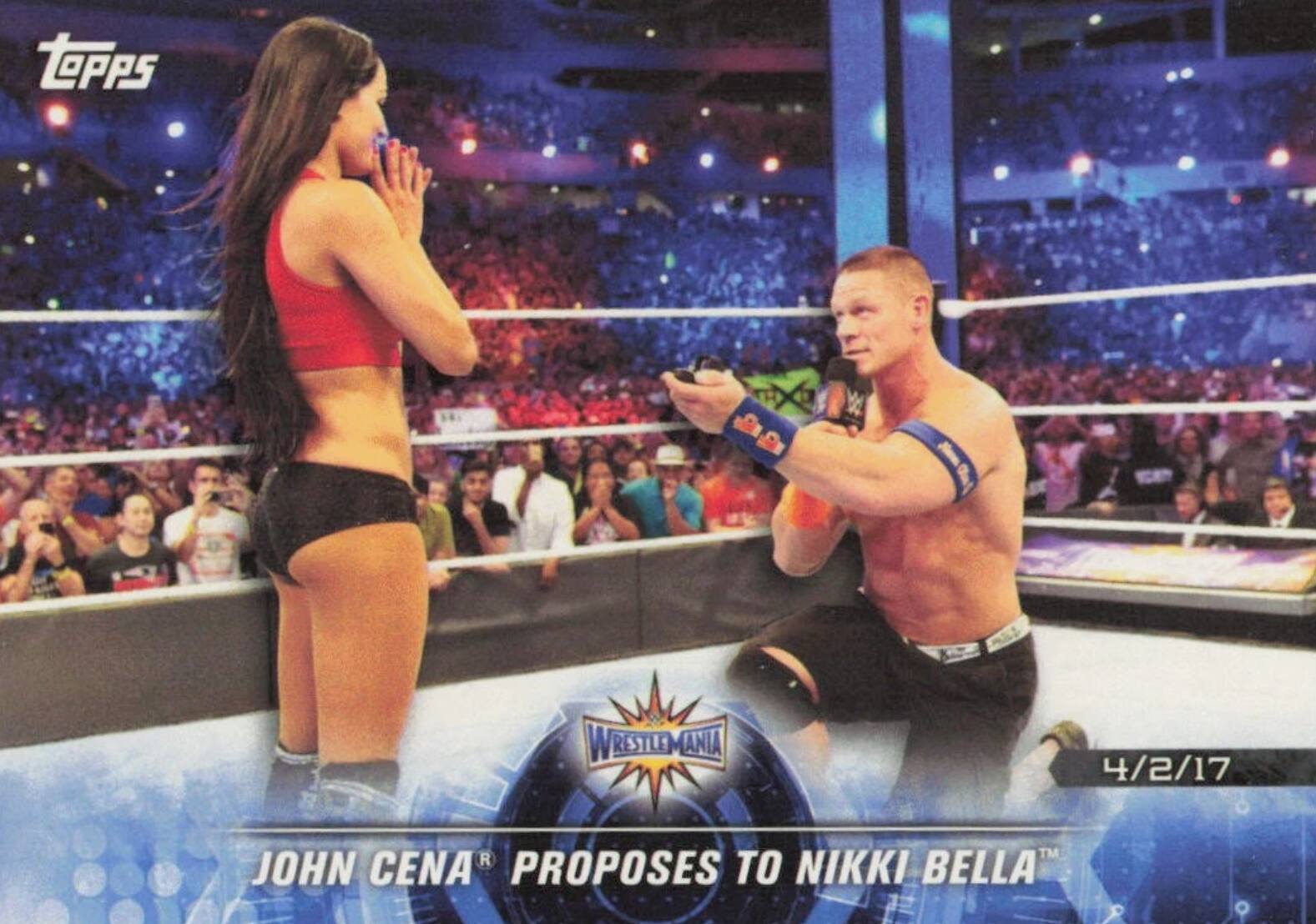 TOPPS WRESTLEMANIA 4/2/17  
R JOHN CENA PROPOSES TO NIKKI BELLA