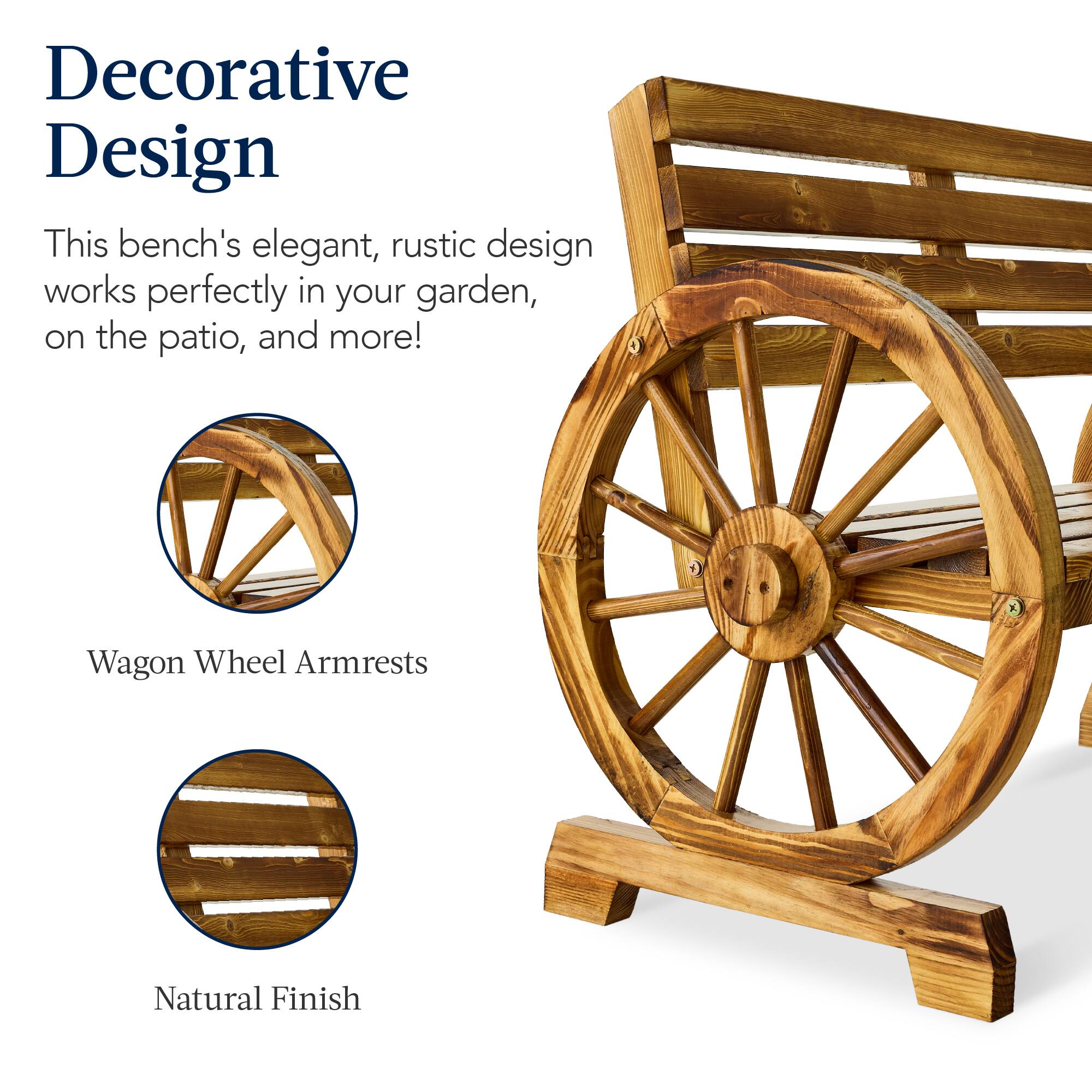 Decorative Design

This bench's elegant, rustic design works perfectly in your garden, on the patio, and more!

Wagon Wheel Armrests

Natural Finish