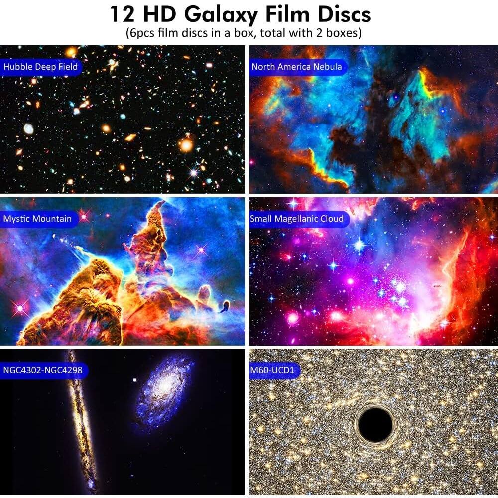 12 HD Galaxy Film Discs  
(6pcs film discs in a box, total with 2 boxes)  

- Hubble Deep Field  
- North America Nebula  
- Mystic Mountain  
- Small Magellanic Cloud  
- NGC4302-NGC4298  
- M60-UCD1