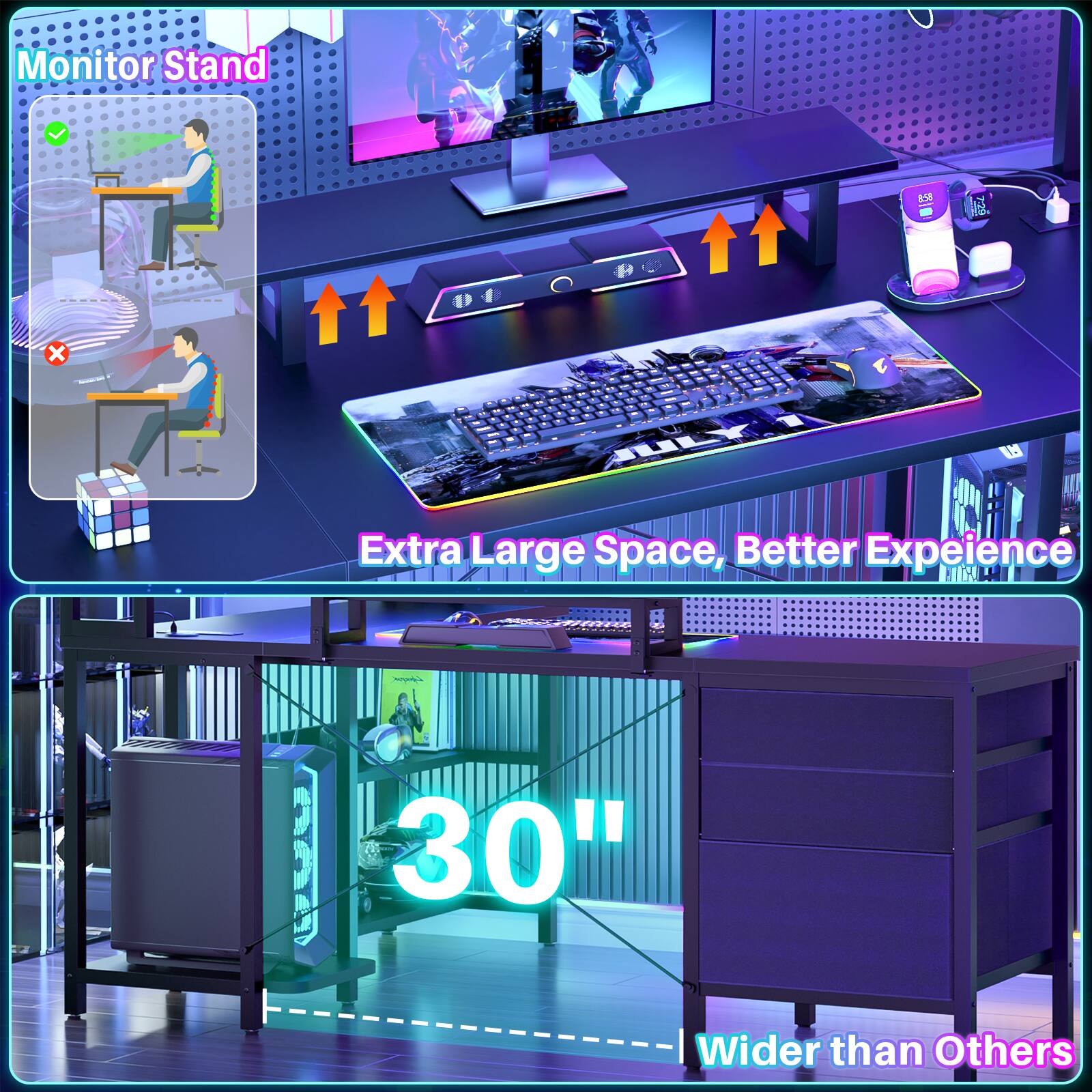 Monitor Stand  
Extra Large Space, Better Experience  
30" Wider than Others