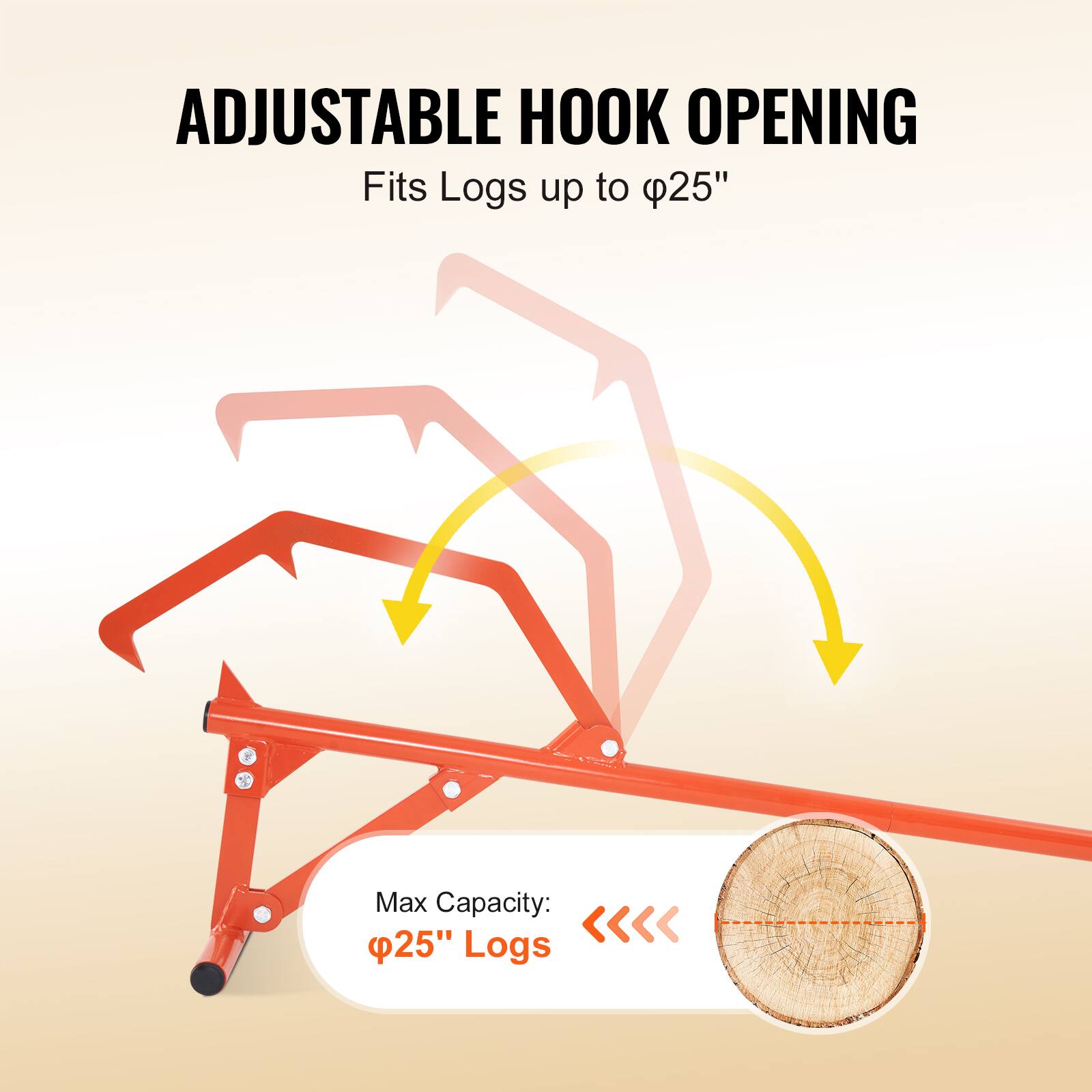 ADJUSTABLE HOOK OPENING  
Fits Logs up to Ø25"  

Max Capacity: Ø25" Logs
