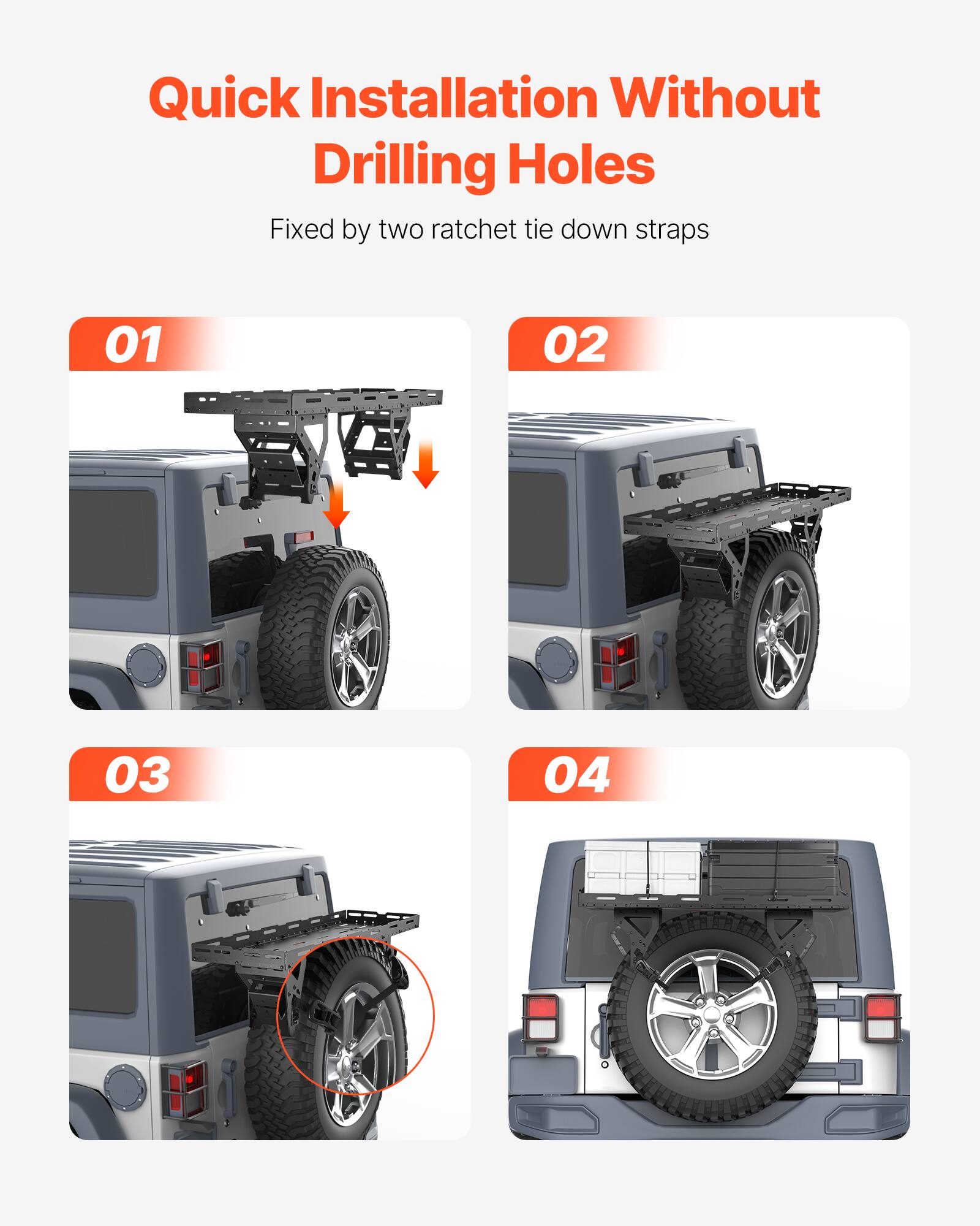 Quick Installation Without Drilling Holes  
Fixed by two ratchet tie down straps  

01  
02  
03  
04