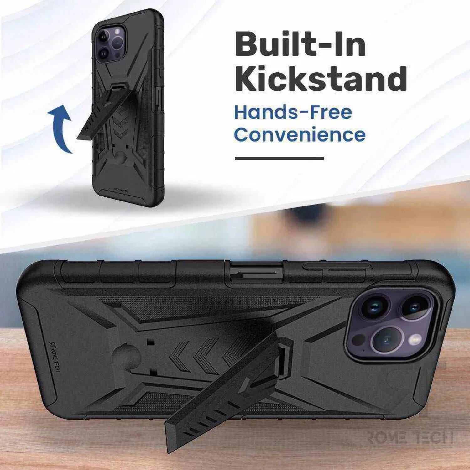 Built-In Kickstand  
Hands-Free Convenience