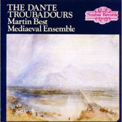 THE DANTE TROUBADOURS
Martin Best
Medieval Ensemble
Nimbus Records
