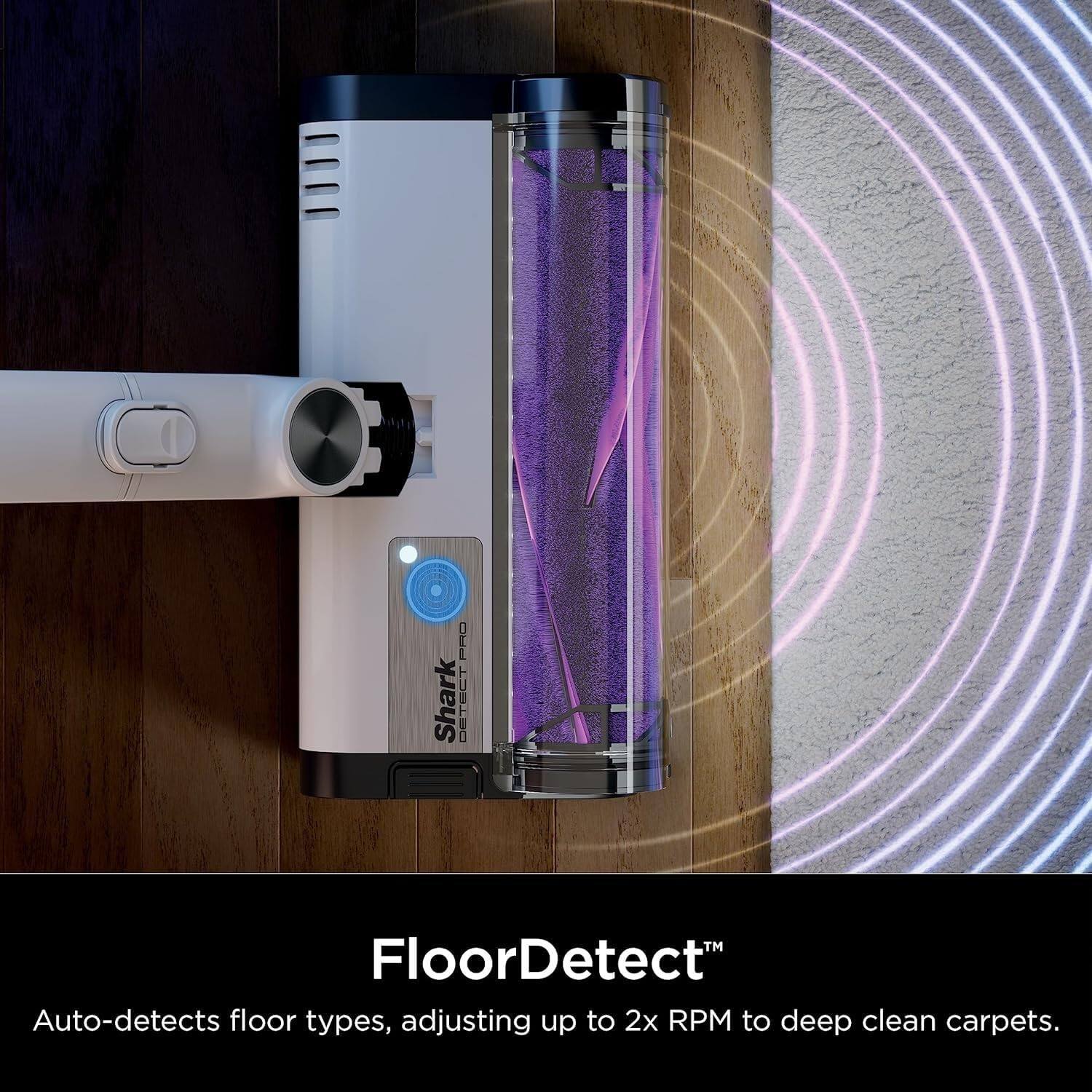 P Shark DETECT FloorDetect Auto-detects floor types, adjusting up to 2x RPM to deep clean carpets.
