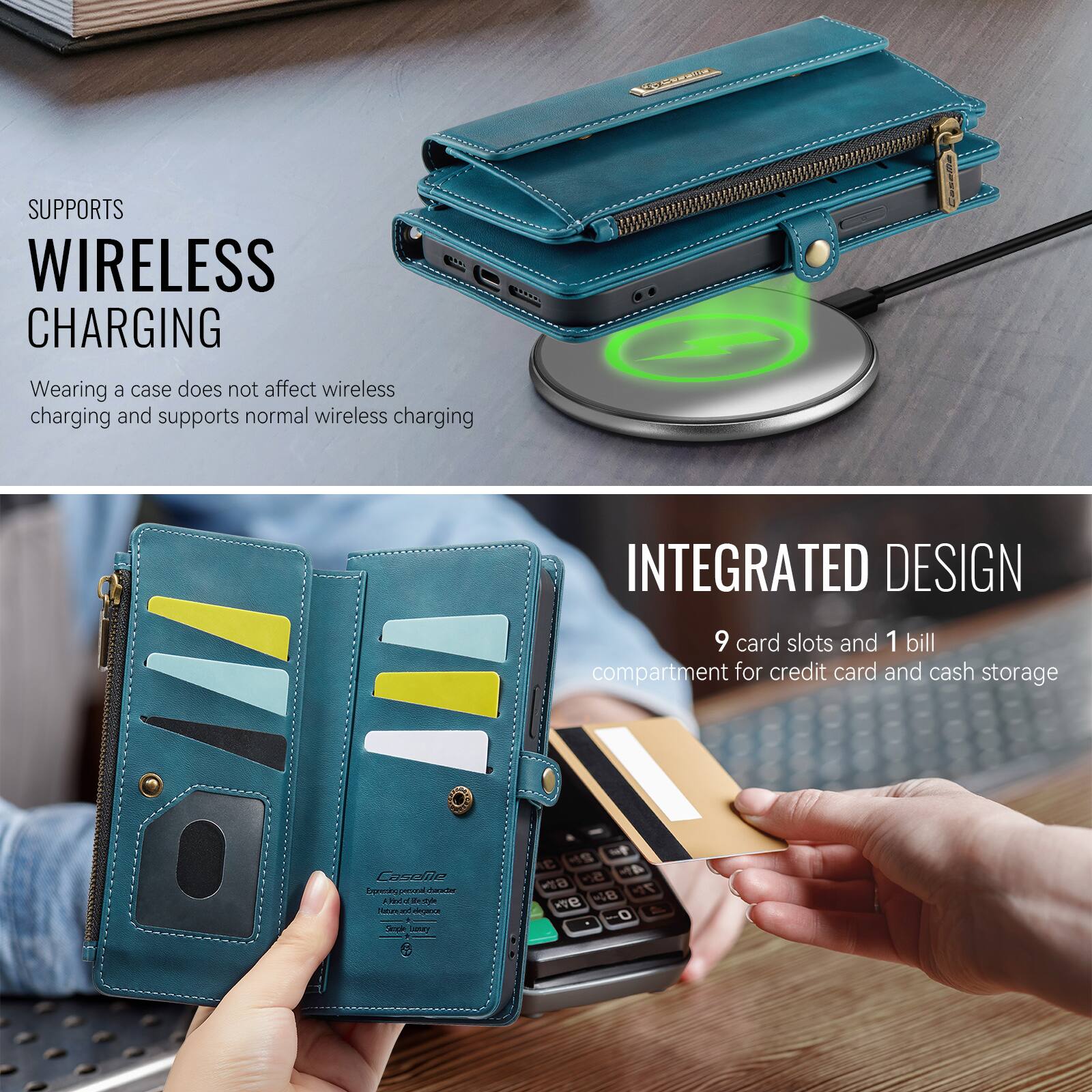- SUPPORTS WIRELESS CHARGING
  Wearing a case does not affect wireless charging and supports normal wireless charging

- INTEGRATED DESIGN
  9 card slots and 1 bill compartment for credit card and cash storage

- CaseMe Supaudg prozial candar and d 6 ml ergana Compary
  6th 5(- 48 70 9 Vx 0