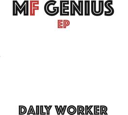 Daily Worker - MF Genius - VINYL LP