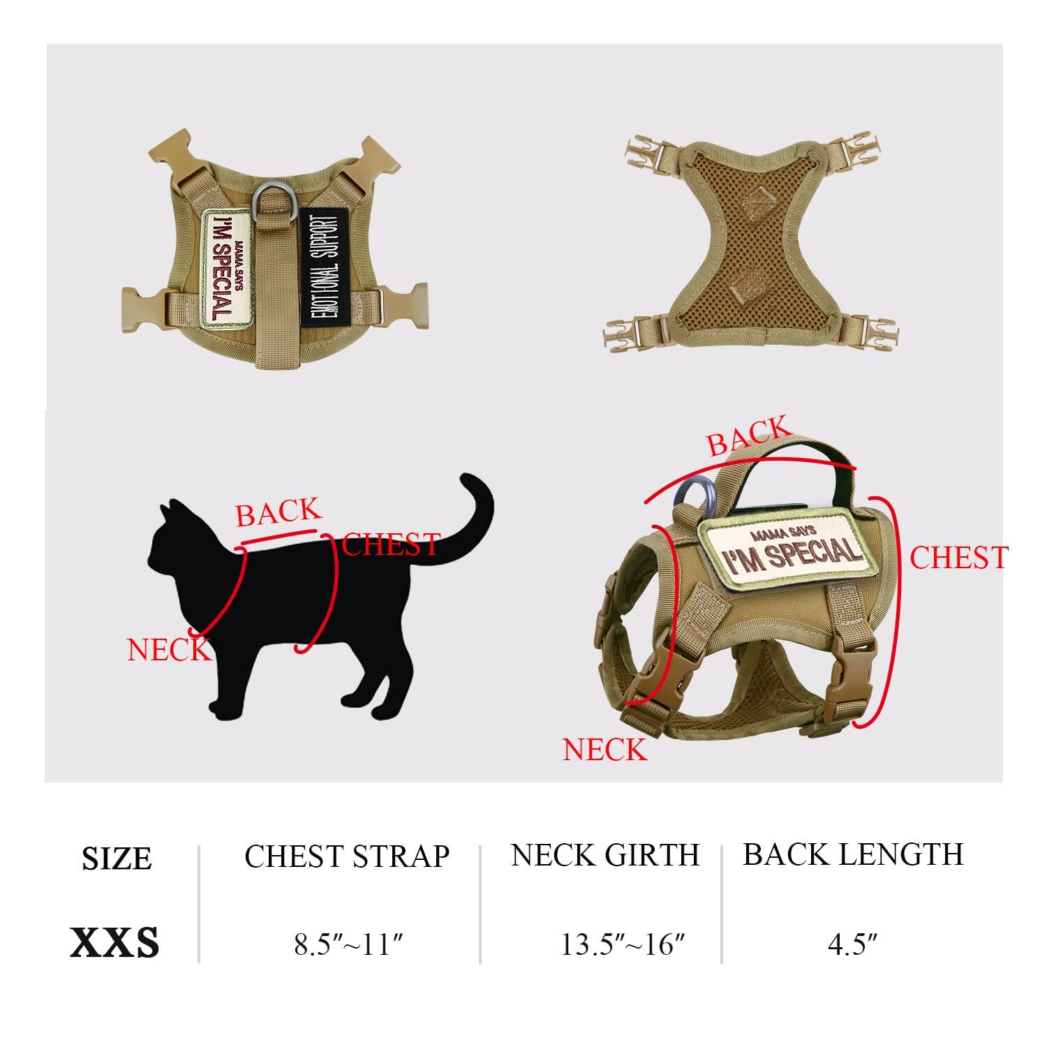 I'M SPECIAL  
MAMA SAYS I'M SPECIAL  

XXS  
CHEST STRAP: 8.5"~11"  
NECK GIRTH: 13.5"~16"  
BACK LENGTH: 4.5"