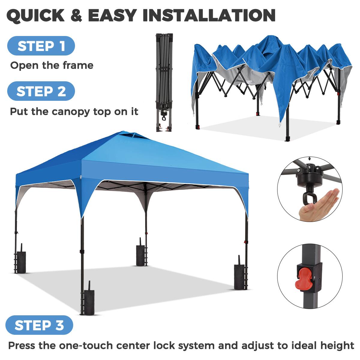 QUICK & EASY INSTALLATION

STEP 1  
Open the frame

STEP 2  
Put the canopy top on it

STEP 3  
Press the one-touch center lock system and adjust to ideal height