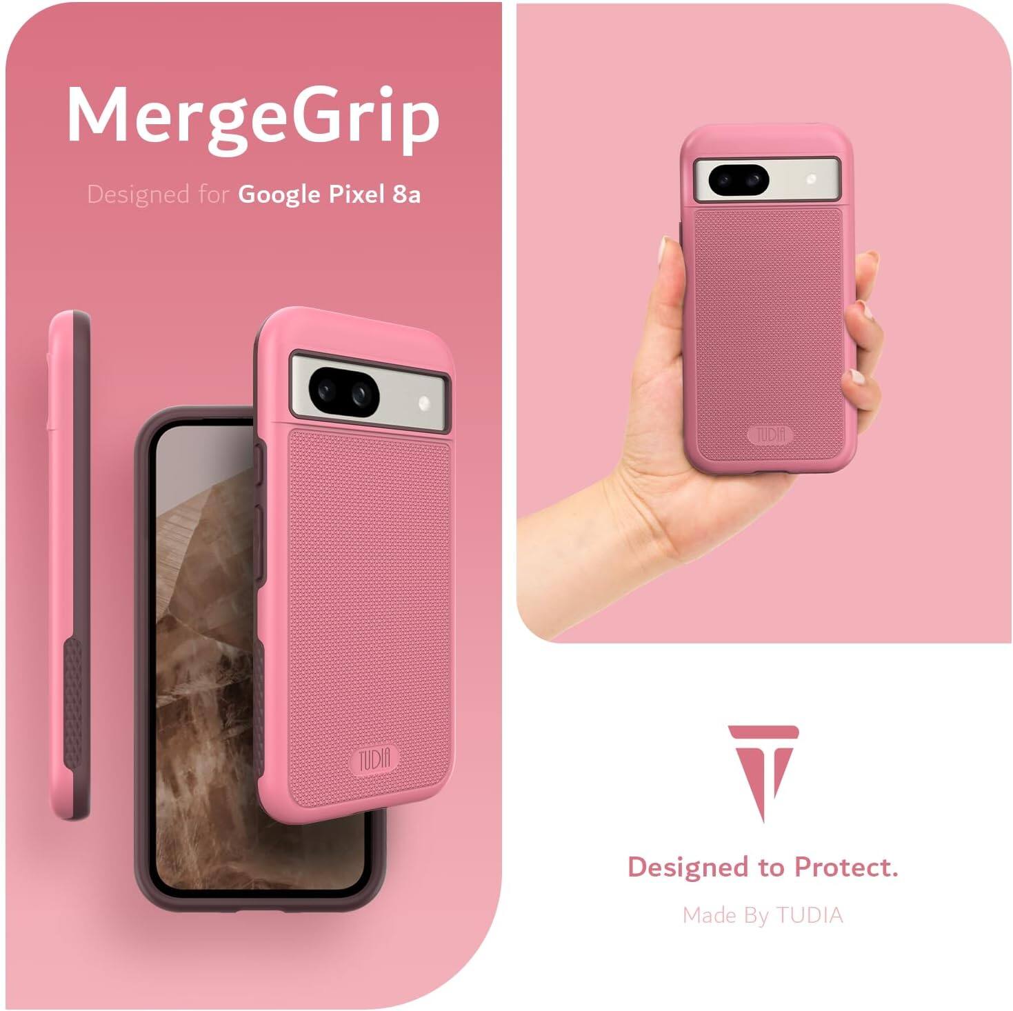 MergeGrip  
Designed for Google Pixel 8a  

Designed to Protect.  
Made By TUDIA