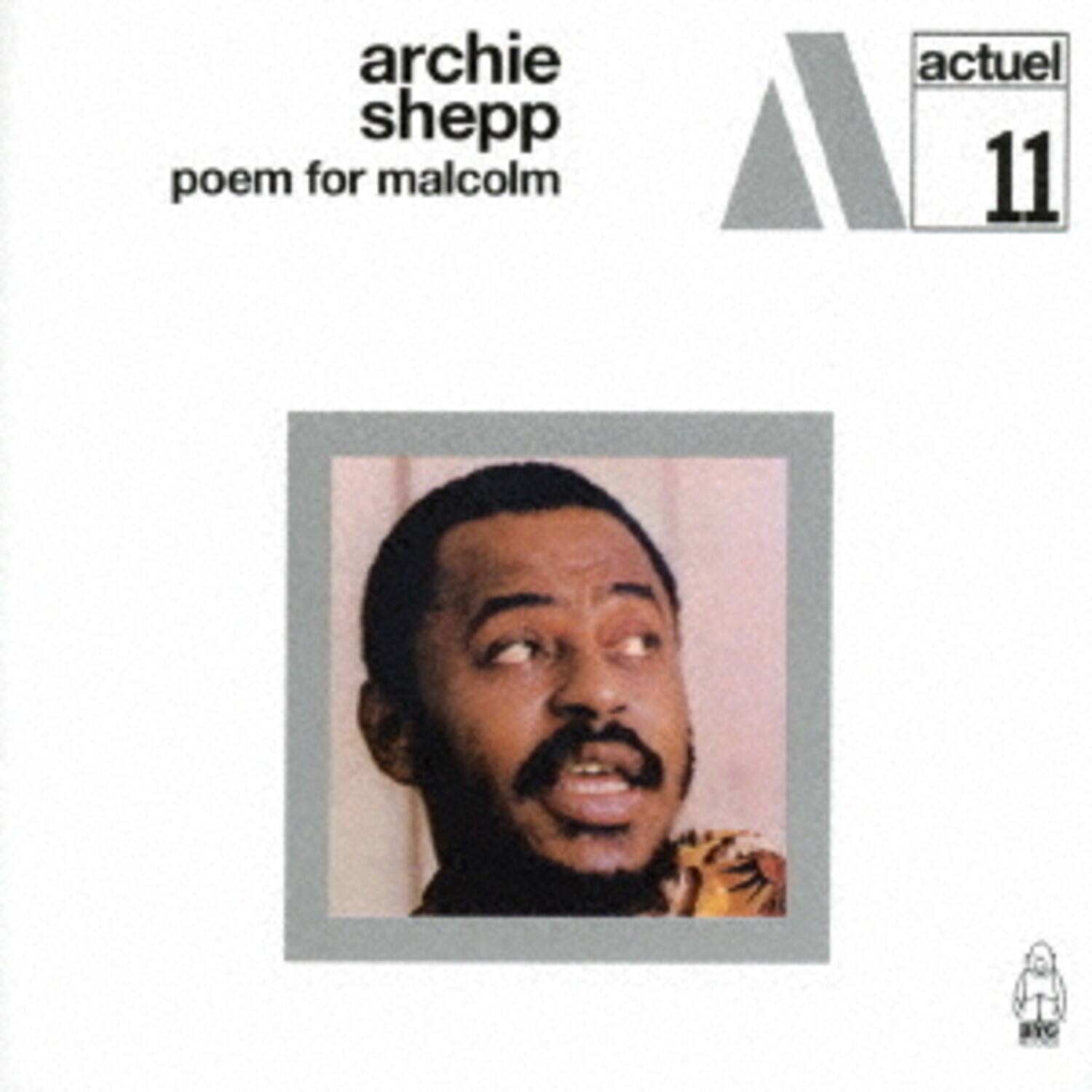 archie shepp  
poem for malcolm  

actuel 11