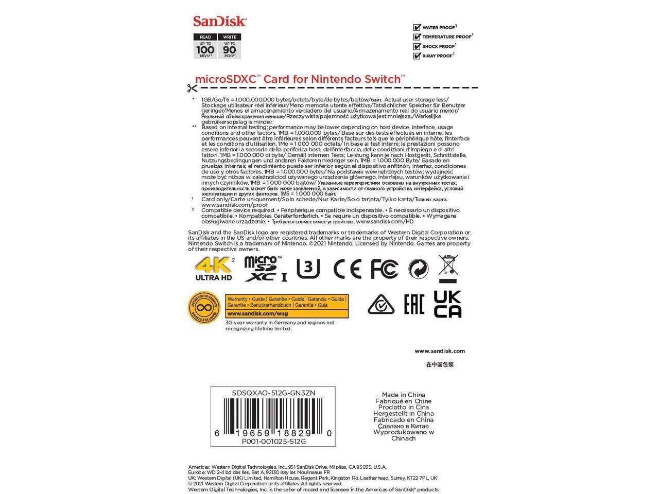 SanDisk microSDXC Card for Nintendo Switch

- 1GB/Go/T6
- Actual user storage less than 1GB/Go/T6
- Based on internal testing; performance may be lower depending on host device, interface, and other factors
- 1GB = 1,000,000,000 bytes
- 1Go = 1,000,000,000 octets
- 1T6 = 1,000,000,000 bytes
- 1GB = 1,000,000,000 bytes
- 1Go = 1,000,000,000 octets
- 1T6 = 1,000,000,000 bytes
- 1GB = 1,000,000,000 bytes
- 1Go = 1,000,000,000 octets
- 1T6 = 1,000,000,000 bytes
- 1GB = 1
