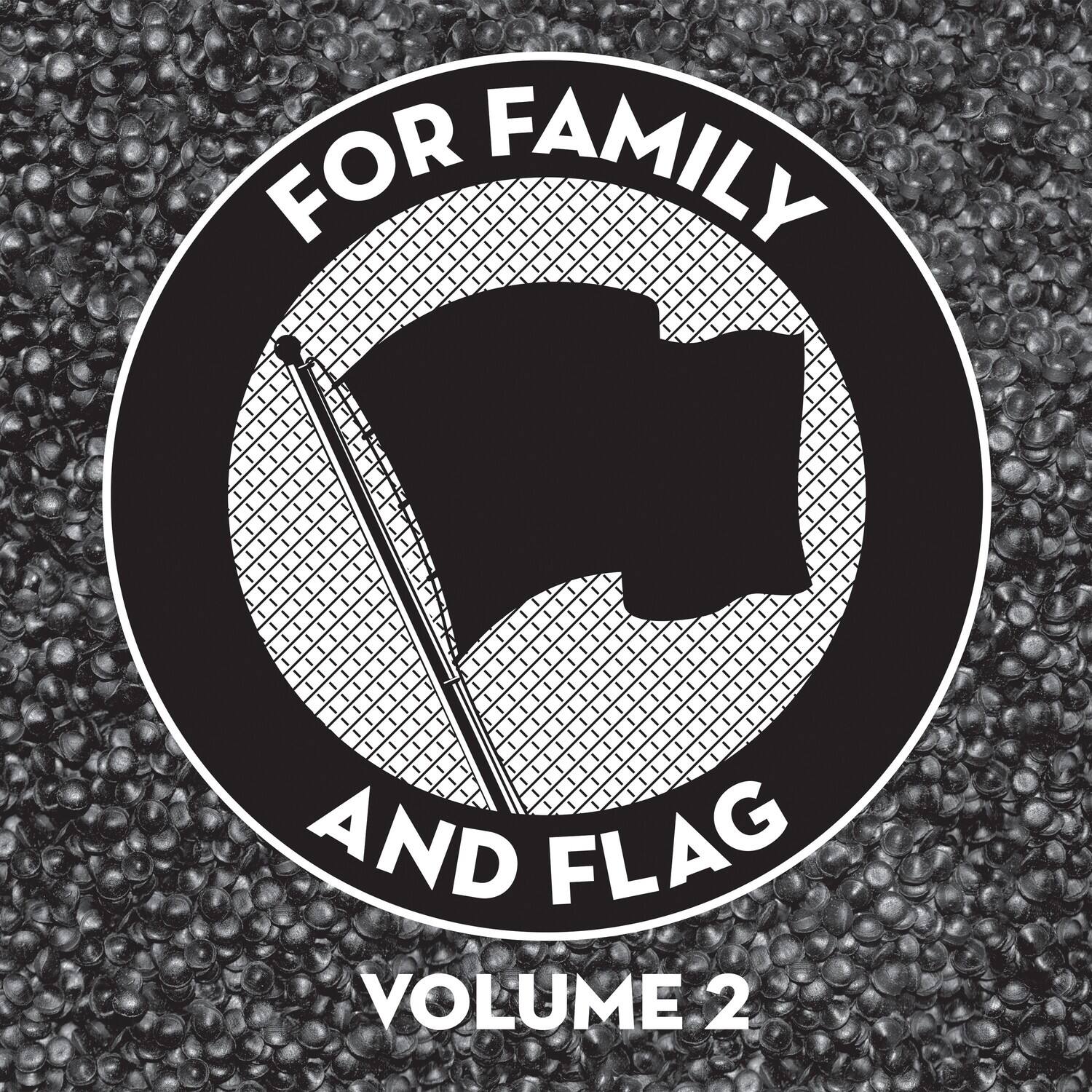 FOR FAMILY  
AND FLAG  
VOLUME 2