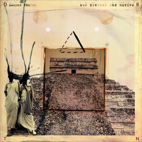 Our Brother the Native - Sacred Psalms   - COMPACT DISCS [CD] price history on PriceWatchPro
