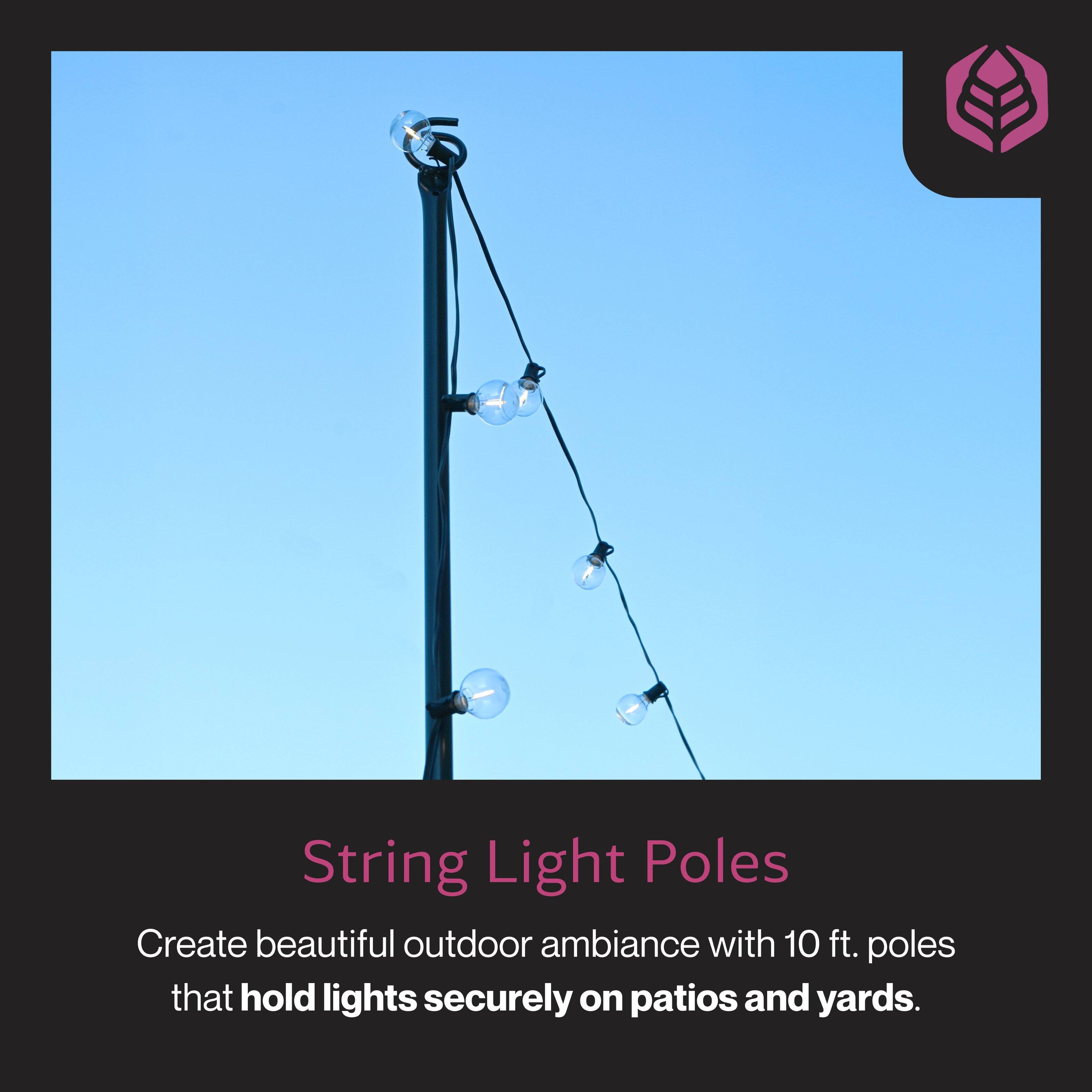 String Light Poles

Create beautiful outdoor ambiance with 10 ft. poles that hold lights securely on patios and yards.