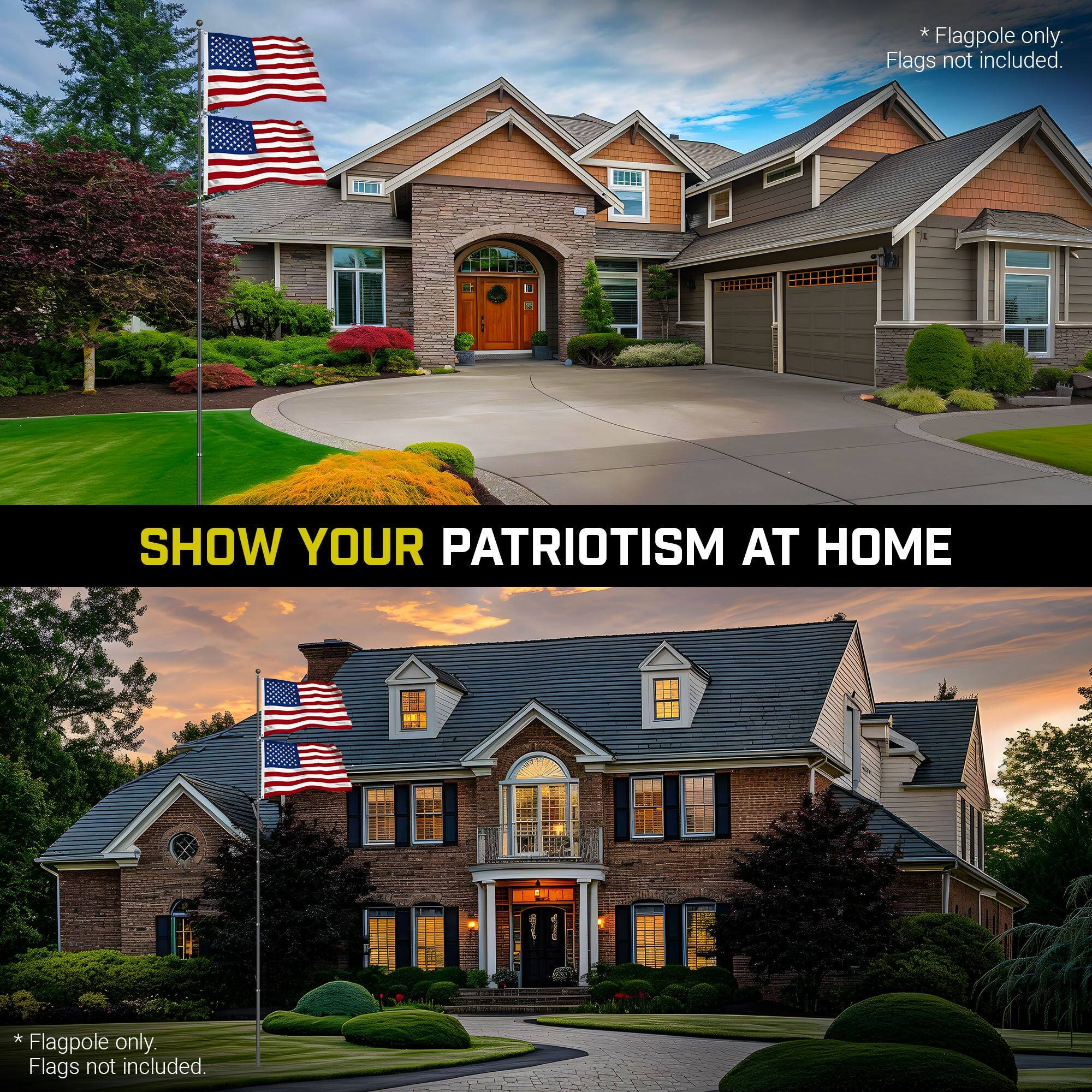 * Flagpole only. Flags not included.  
SHOW YOUR PATRIOTISM AT HOME