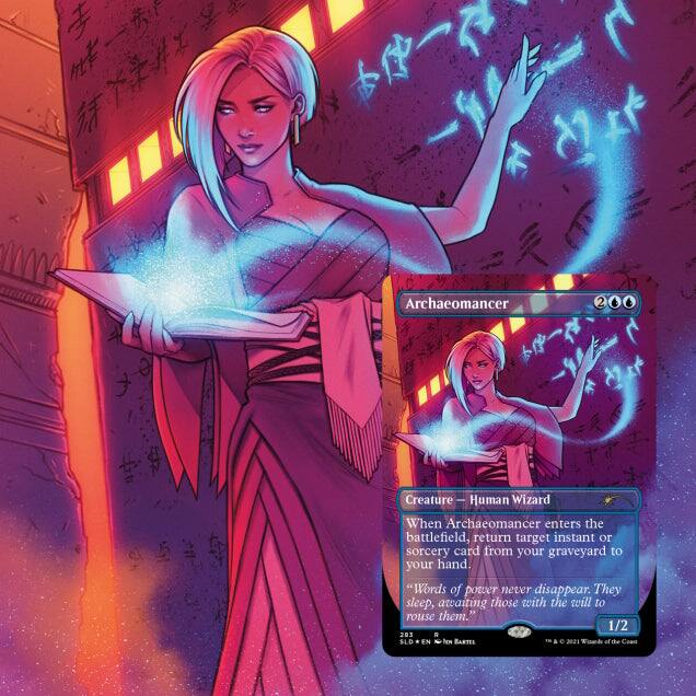 Archaeomancer  
2  
Creature — Human Wizard  
When Archaeomancer enters the battlefield, return target instant or sorcery card from your graveyard to your hand.  
"Words of power never disappear. They sleep, awaiting those with the will to rouse them."  
1/2  
203  
SLD EN  
Tom BARTES