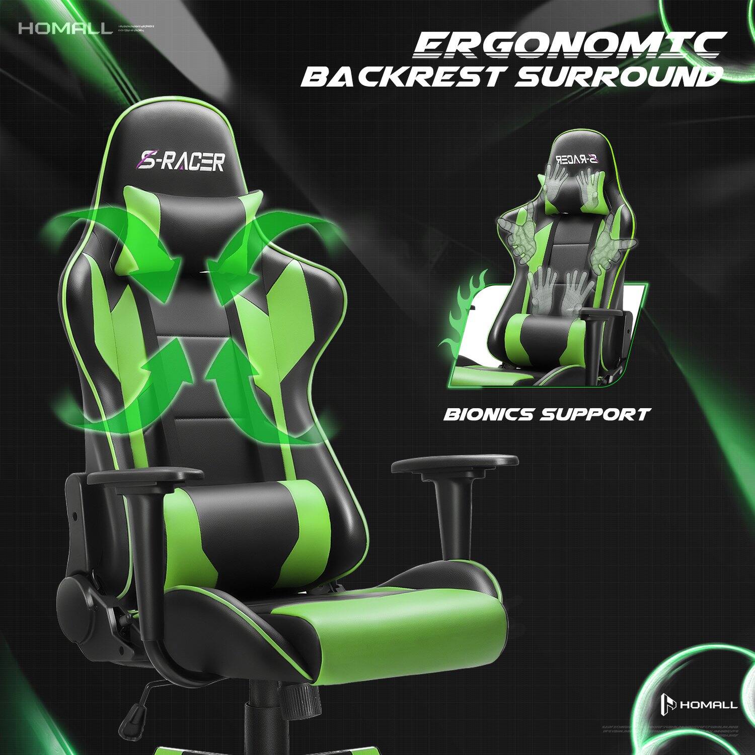HOMALL  
ERGONOMIC BACKREST SURROUND  
S-RACER  
BIONICS SUPPORT  
HOMALL  
www.comer.com