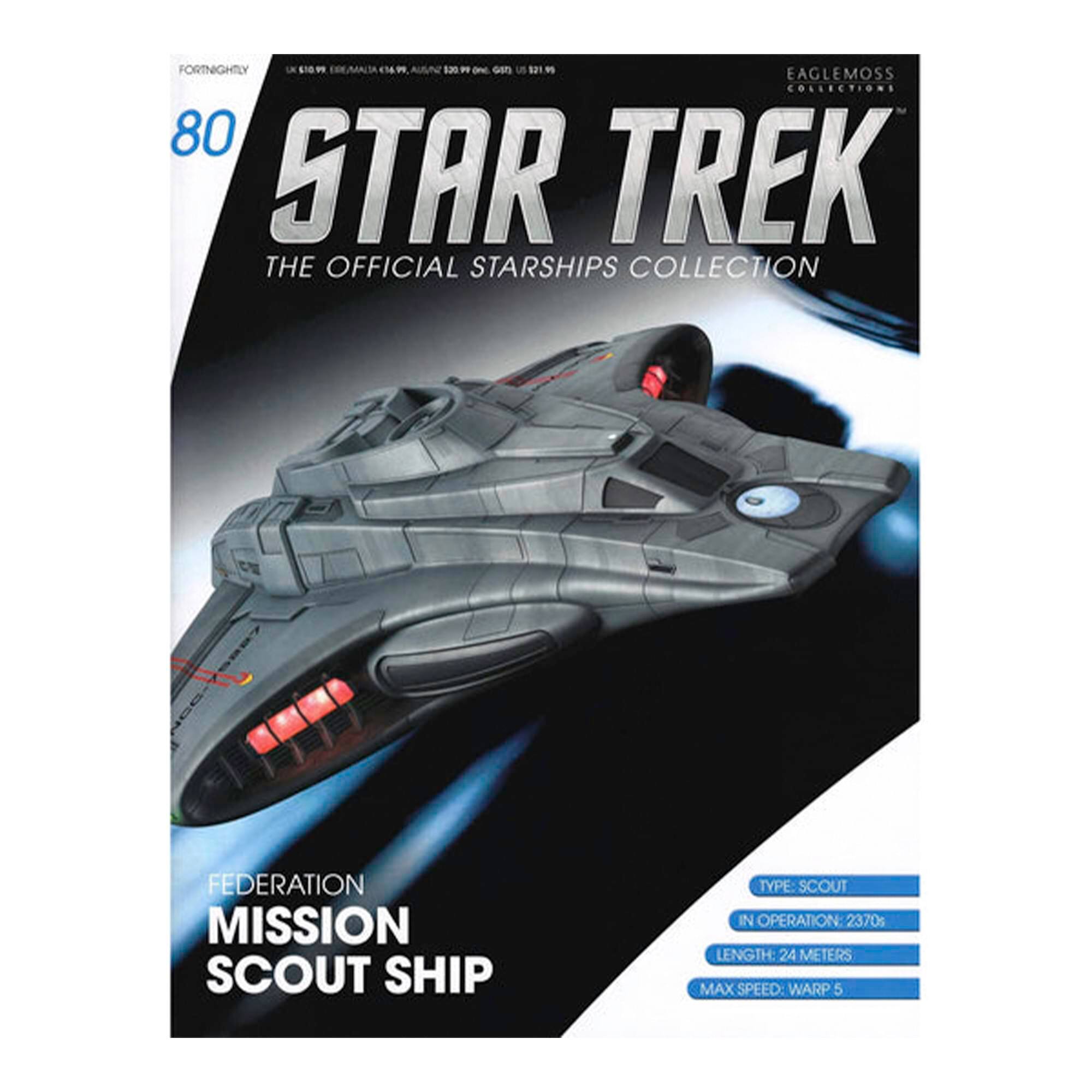 FORTNIGHTLY 130 EAGLEMOSS COLLECTIONS 80 STAR TREK THE OFFICIAL STARSHIPS COLLECTION FEDERATION MISSION SCOUT SHIP TYPE: SCOUT IN OPERATION: 2370s LENGTH: 24 METERS MAX SPEED: WARP 5