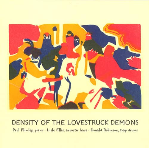 Paul Plimley - Density of the Lovestruck Demons  - COMPACT DISCS