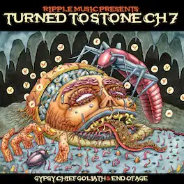 Gypsy Chief Goliath & End of Age - Turned To Stone: Chapter 7 - VINYL LP