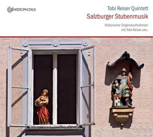 CHRISTOPHORUS  
Tobi Reiser Quintett  
Salzburger Stubenmusik  
Historische Originalaufnahmen mit Tobi Reiser sen.