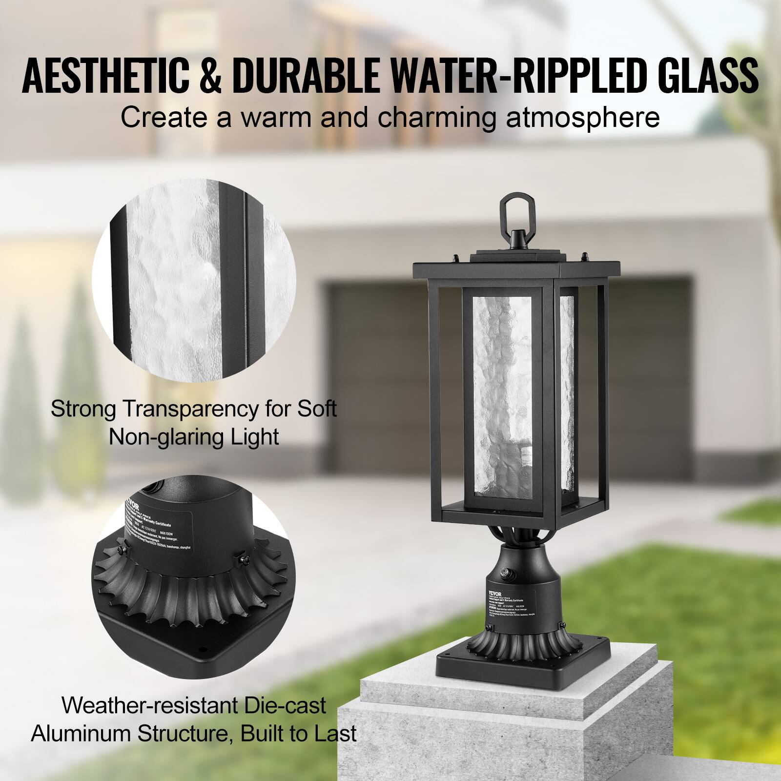 AESTHETIC & DURABLE WATER-RIPPLED GLASS  
Create a warm and charming atmosphere  

Strong Transparency for Soft Non-glaring Light  

Weather-resistant Die-cast Aluminum Structure, Built to Last
