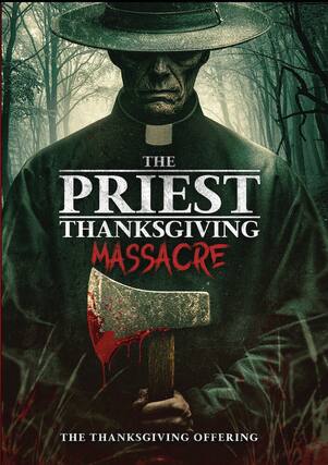 Front. The Priest - Thanksgiving Massacre (MOD) (DVD Movie).