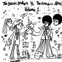 The Ballistic Brothers - The Ballistic Brothers vs. the Eccentric Afros - Vol. 1 - VINYL LP