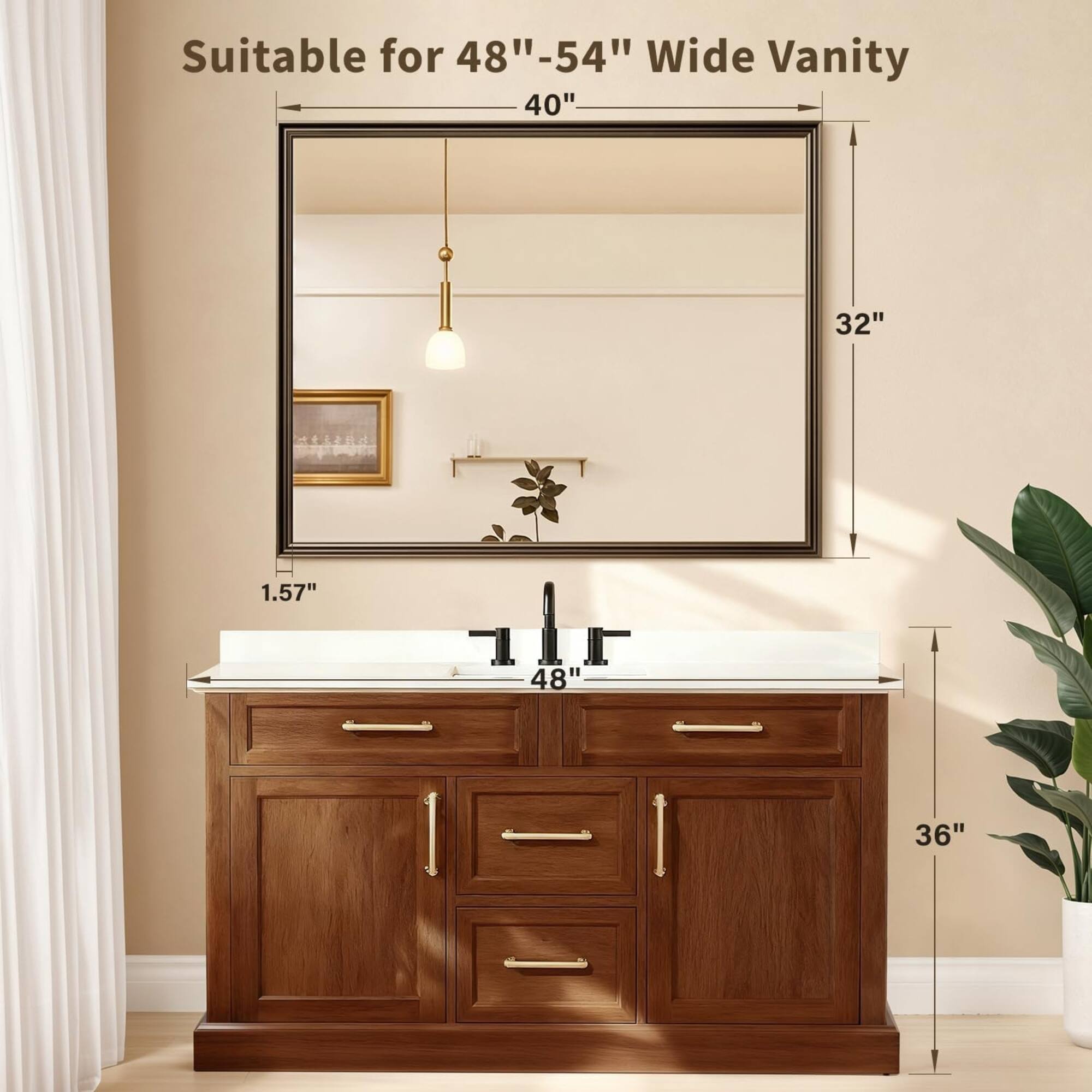 Suitable for 48"-54" Wide Vanity

40"  
32"  
1.57"  
48"  
36"