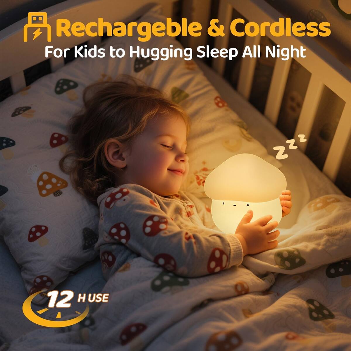 Rechargeable & Cordless  
For Kids to Hugging Sleep All Night  
12 H USE