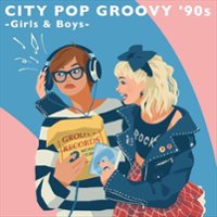 City Pop Groovy '90s: Girls & [LP] - VINYL - Front_Zoom