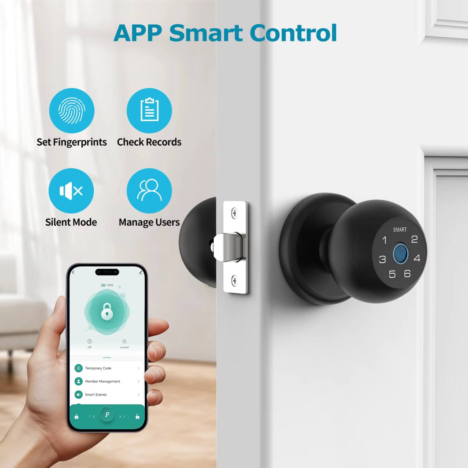 APP Smart Control

- Set Fingerprints
- Check Records
- Silent Mode
- Manage Users

1. Temporary Code
2. Member Management
3. Smart Scenes