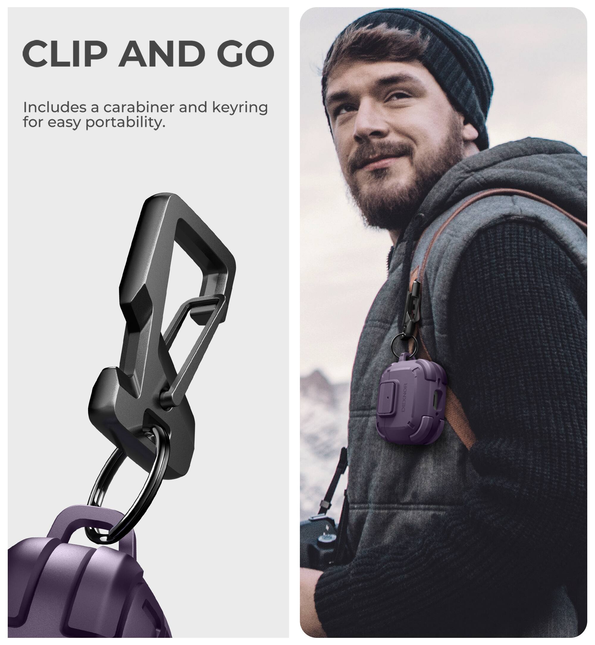 CLIP AND GO  
Includes a carabiner and keyring for easy portability.