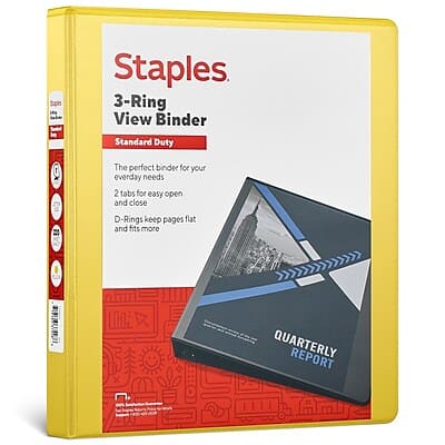 Staples  
3-Ring View Binder  
Standard Duty  

The perfect binder for your everyday needs  
2 tabs for easy open and close  
D-Rings keep pages flat and fits more  

QUARTERLY REPORT