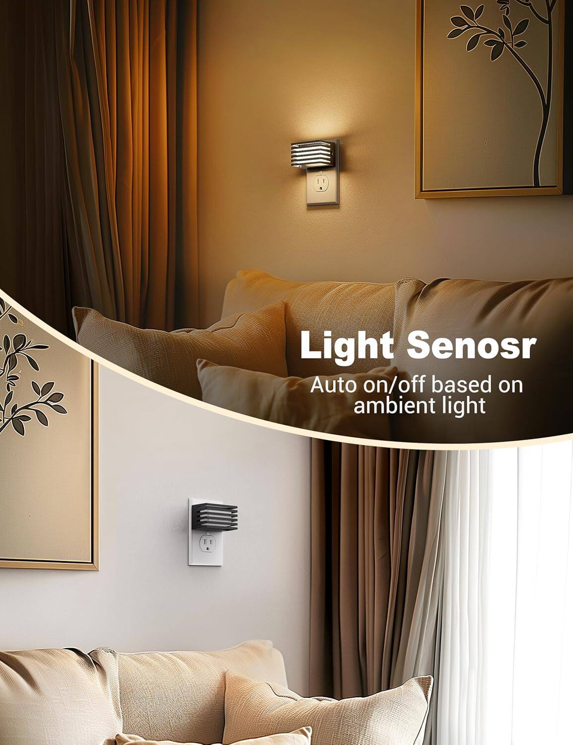 Light Sensor  
Auto on/off based on ambient light