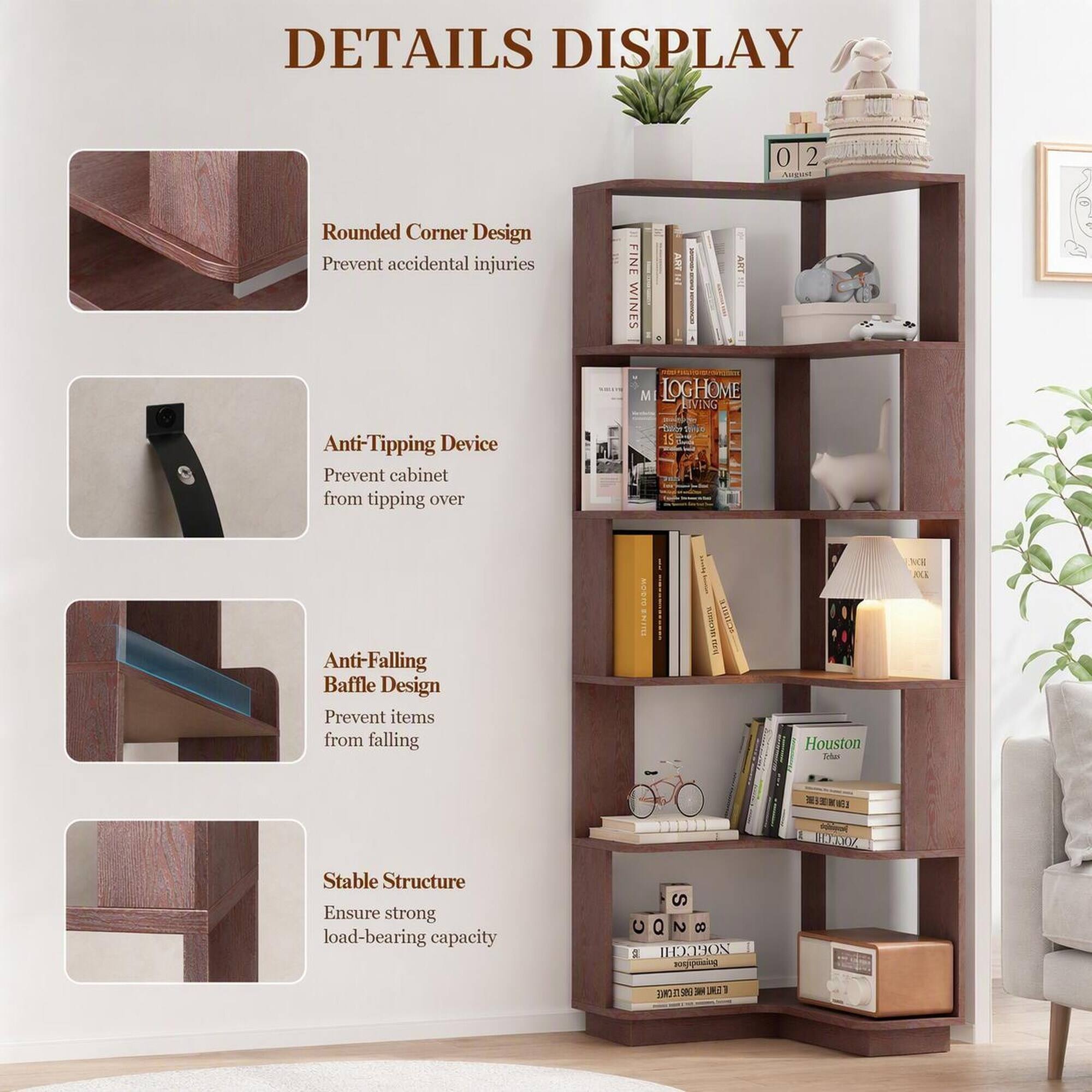 DETAILS DISPLAY

- Rounded Corner Design
  - Prevent accidental injuries

- Anti-Tipping Device
  - Prevent cabinet from tipping over

- Anti-Falling Baffle Design
  - Prevent items from falling

- Stable Structure
  - Ensure strong load-bearing capacity