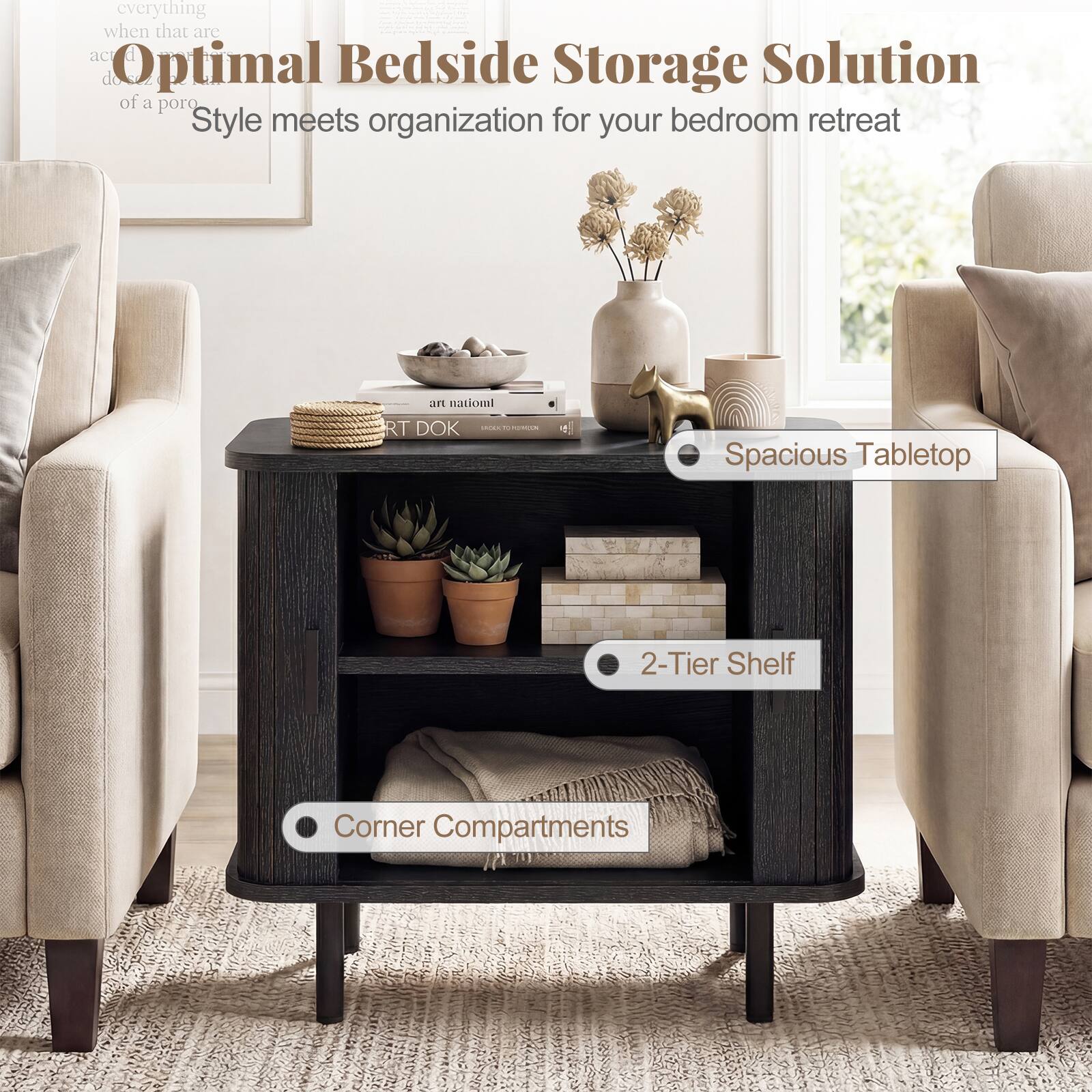 Optimal Bedside Storage Solution  
Style meets organization for your bedroom retreat  

- Spacious Tabletop  
- 2-Tier Shelf  
- Corner Compartments